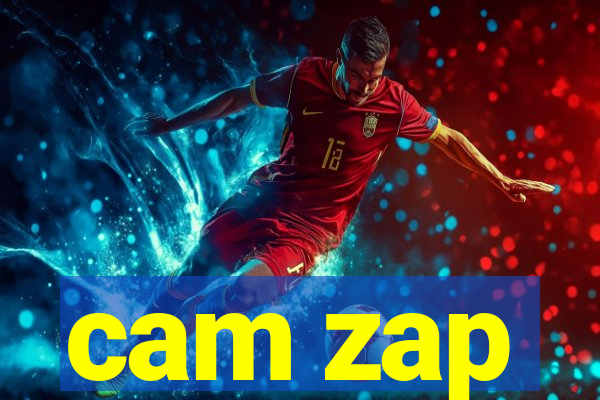 cam zap